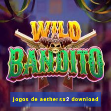 jogos de aethersx2 download